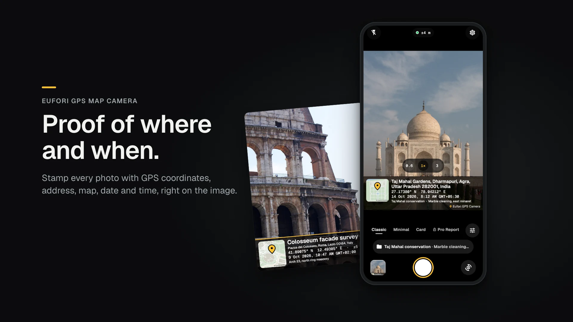 Phone camera screen aiming at the Taj Mahal, with a live stamp showing the address, coordinates, map and time; a stamped photo of the Colosseum beside it